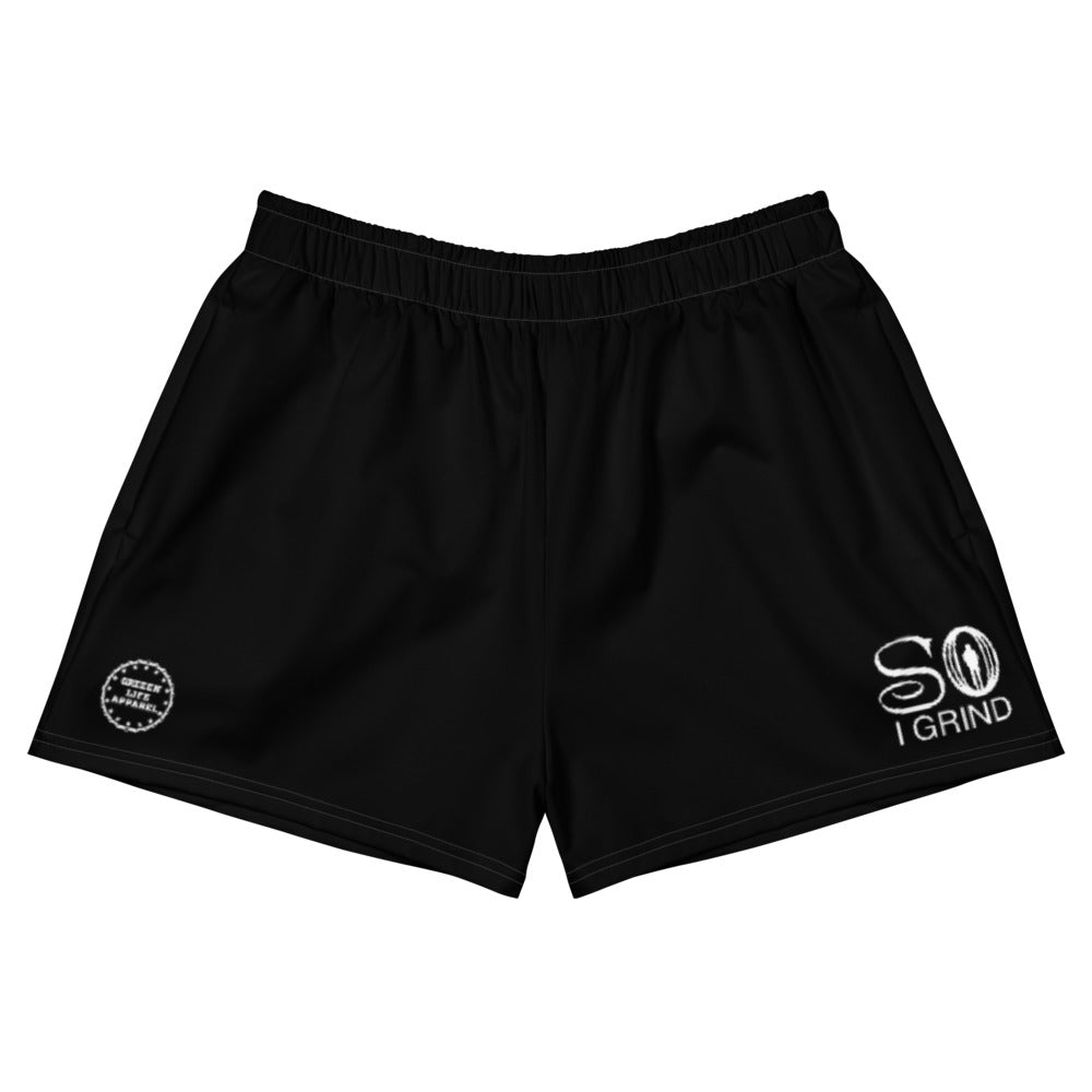 So I Grind EDITION - Women's Athletic Short Shorts